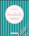 Sweet Sicily. Pasticceria siciliana. Ediz. italiana, inglese e francese libro