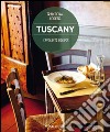 Tuscany. Favourite recipes libro