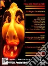 Opere. Audiolibro. CD Audio libro