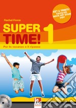 Super time. Per le vacanze e il ripasso. Per la Scuola media! Con CD Audio. Vol. 1 libro