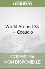 World Around Sb + Cdaudio libro