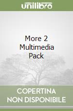 More 2 Multimedia Pack libro