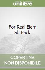 For Real Elem Sb Pack libro