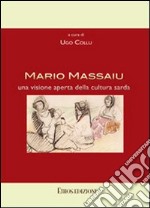 Mario Massaiu. Una visione aperta della cultura sarda