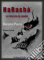 HaRashà. La profezia di Adamo libro