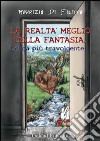 La realtà meglio della fantasia... L'onda più travolgente libro