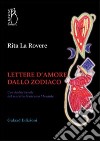 Lettere d'amore dallo zodiaco libro