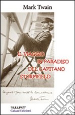 Il viaggio in paradiso del Capitano Stormfield libro