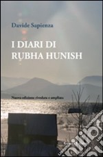 I diari di Rubha Hunish. Brevi saggi sull'interruzione del pensiero in viaggio libro