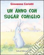 Un anno con Sugar Coniglio libro