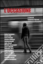 L'occasione libro