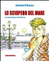 Lo sciopero del mare libro