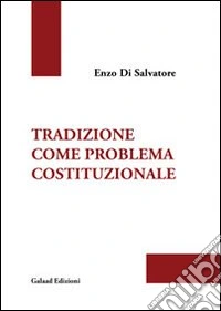 Tradizione come problema costituzionale