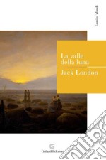 La valle della luna libro