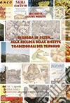 Di sagra in festa... alla ricerca delle ricette tradizionali del ternano libro di Trotta Ida Moretti Silvana