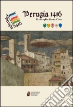 Perugia 1416. Il risveglio di una città libro