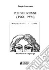 Poesie rosse (1964-1994) libro