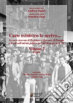 Caro ministro ti scrivo... Le carte riservate di prefetture e questure di Perugia e Terni sull'attività politica in Umbria negli anni '70. Vol. 2: Terni libro