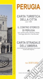 Perugia. Carta turistica città 1:6000. Il centro storico di Perugia libro