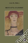 Defeat's anatomy libro