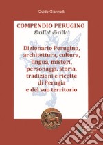 Compendio perugino. Griffa! griffa! libro