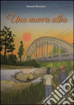 Una nuova alba libro