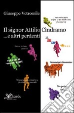 Signor Cindramo ...e altri perdenti libro