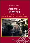 Abitavo a Pompei libro
