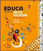 Educa collection. Feste allegre. Con CD Audio libro