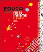 Educa collection. Feste insieme. Con CD Audio libro