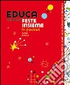 Educa collection. Feste insieme. Con CD Audio libro