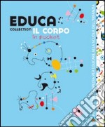 Educa collection. Il corpo libro