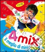 Mix 4 anni. Il meglio di Mirò! Per la Scuola materna