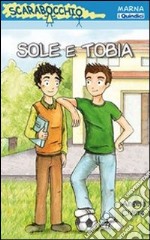 Sole e Tobia