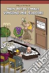 Non tutti i mali vengono per suocere libro