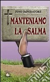 Manteniamo la salma libro