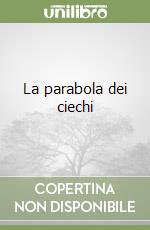 La parabola dei ciechi libro