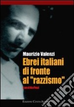 Ebrei italiani di fronte al «razzismo» libro