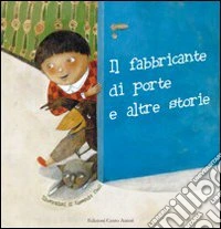 Il fabbricante di porte e altre storie libro