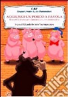 Aggiungi un porco a favola libro