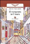 Il Romanzo nel tram libro