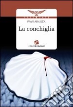 La Conchiglia