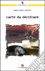 Carte da decifrare libro