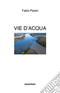 Vie d'acqua