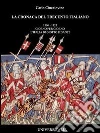 La cronaca del Trecento italiano. Giorno per giorno l'Italia di Giotto e Dante. Vol. 1 libro di Ciucciovino Carlo