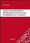 Assegno di divorzio e delibazione di sentenza matrimoniale canonica libro di Iorio Paolo