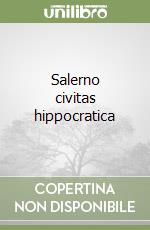 Salerno civitas hippocratica libro