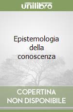 Epistemologia della conoscenza libro