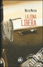 La zona libera libro