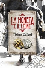 La moneta e il leone libro